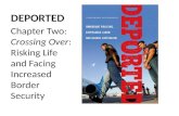 DEPORTED: Chapter Two: Crossing Over: Risking Life and Facing Increased Border Security