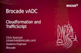 AWS CloudFormation Automation, TrafficScript, and Serverless architecture with Brocade's vADC