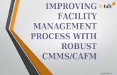 Improving facility management process with robust CMMS/CAFM