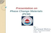 Shashwat phase change