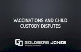 Vaccinations and Child Custody Disputes