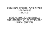 Subliminal images in Watchtower publications (part 2) English - Spanish