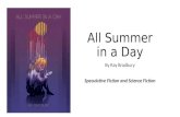 All Summer in a Day Ray Bradbury Speculative Fiction and Science Fiction