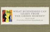 What Businesses can learn from the Green Hornet