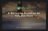 A Morning Routine to Set the Pace