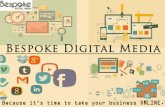 Bespoke Digital Media - The Game Changer of Digital Market