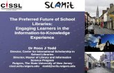 ‘School Libraries - preferred futures’  Key-note speach by Dr. Ross Todd, Associate Professor, Rutgers University ,New Jersey, USA