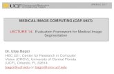 Lec14: Evaluation Framework for Medical Image Segmentation