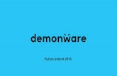 Containerised Testing at Demonware : PyCon Ireland 2016