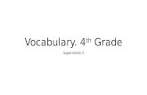 Vocabulary. 4th grade