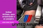 United Airlines, saca arrastrando a un pasajero