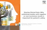 Clinical data sharing: why publishing negative and less impactful results is important for patient safety