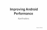 Improving Android Performance at Droidcon UK 2014