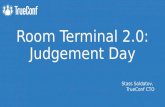 Room Terminal 2.0: Judgement Day