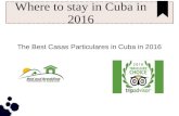 Where to Stay in Cuba 2016