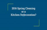 2016 Spring Cleaning or a Total Kitchen Redecoration