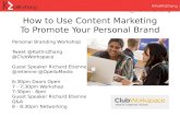 How to Use Content Marketing To Promote Your Personal Brand - Kaitlin Zhang Workshop