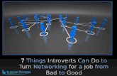 7 Things Introverts Can do to Turn Networking for a Job from Bad to Good