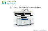 SP-1200 Semi-auto screen printer