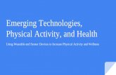 Emerging Technologies, Physical Activity, and Health