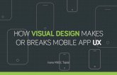 How Visual Design Makes or Brakes Mobile