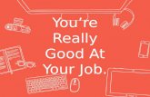 You're Really Good at Your Job: Overcoming Imposter Syndrome