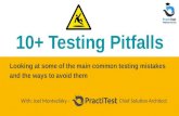 10+ Testing Pitfalls and How to Avoid them