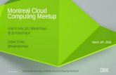 Montreal Cloud Computing Meetup - March 15