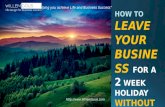 How to leave your business for a 2 week holiday without it collapsing