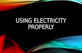 Using Electricity Properly