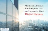 Use These Madison Avenue Techniques to Improve Your Digital Signage