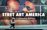 STREET ART AMERICA: The California Edition