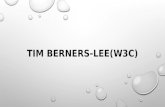 Tim berners lee(w3 c)