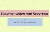 Documentation and reporting