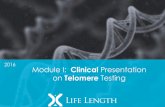 Module i introductory clinical presentation to telomere testing