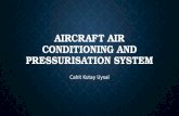 Aircraft Air Conditioning And Pressurisation System