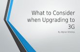 What to Consider when Upgrading to 3G