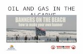 Oil Exploration Protest Banners examples