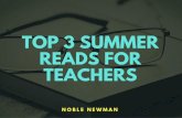 Top 3 Summer Reads for Teachers by Noble Newman