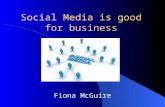 Social Media is Good for Business