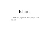 Rise, Spread and Impacts of Islam