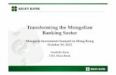 10.29-31.2012, PRESENTATION, Transforming Mongolia's banking sector to match international standards, Norihiko Kato