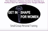 This women's fitness center in florida is a perfect one for attaining your target weight goal
