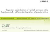 Bayesian assimilation of rainfall sensors with fundamentally different integration characteristics