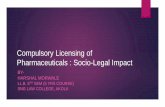 Compulsory Licensing of Pharmaceuticals : Socio-Legal Impact