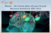 Rothwell music   the brain glue of your brand