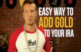Easy Way To Add Gold To Your Portfolio