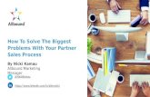 How to Solve the Biggest Problems With Your Partner Sales Process