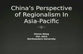 China’s Perspective of Regionalism In Asia-Pacific