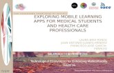 Exploring Mobile Learning Apps for medical students and health care professionals.